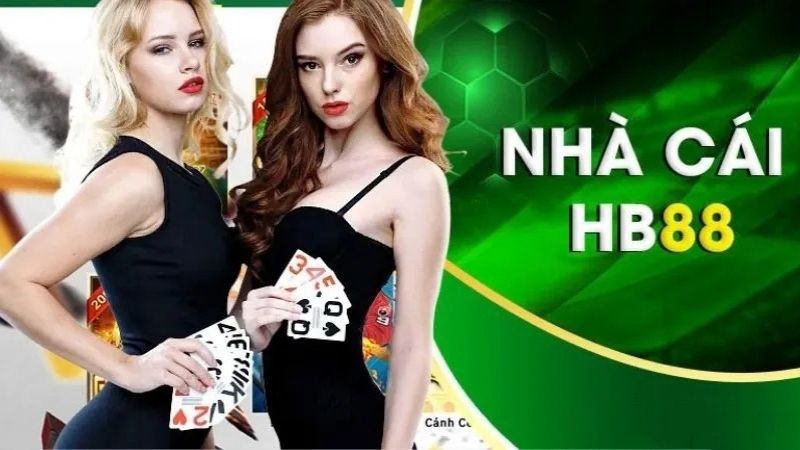 Nhà cái HB88 - Nơi trải nghiệm giải trí cá cược chân thực